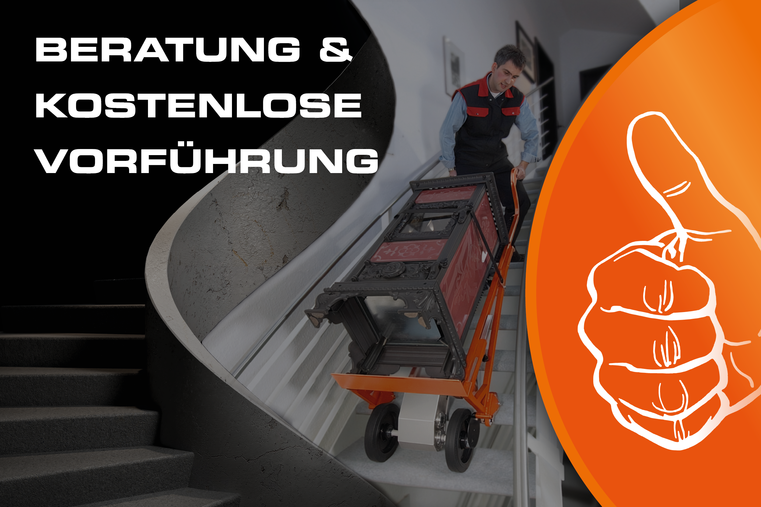 Das Bild zeigt einen Mann, der mit einer Treppensackkarre einen Ofen über eine Treppe transportiert. Auf dem Bild steht "Beratung & Kostenlose Vorführung". Außerdem ist eine Zeichnung einer Hand zu sehen, die den Daumen nach oben streckt.
