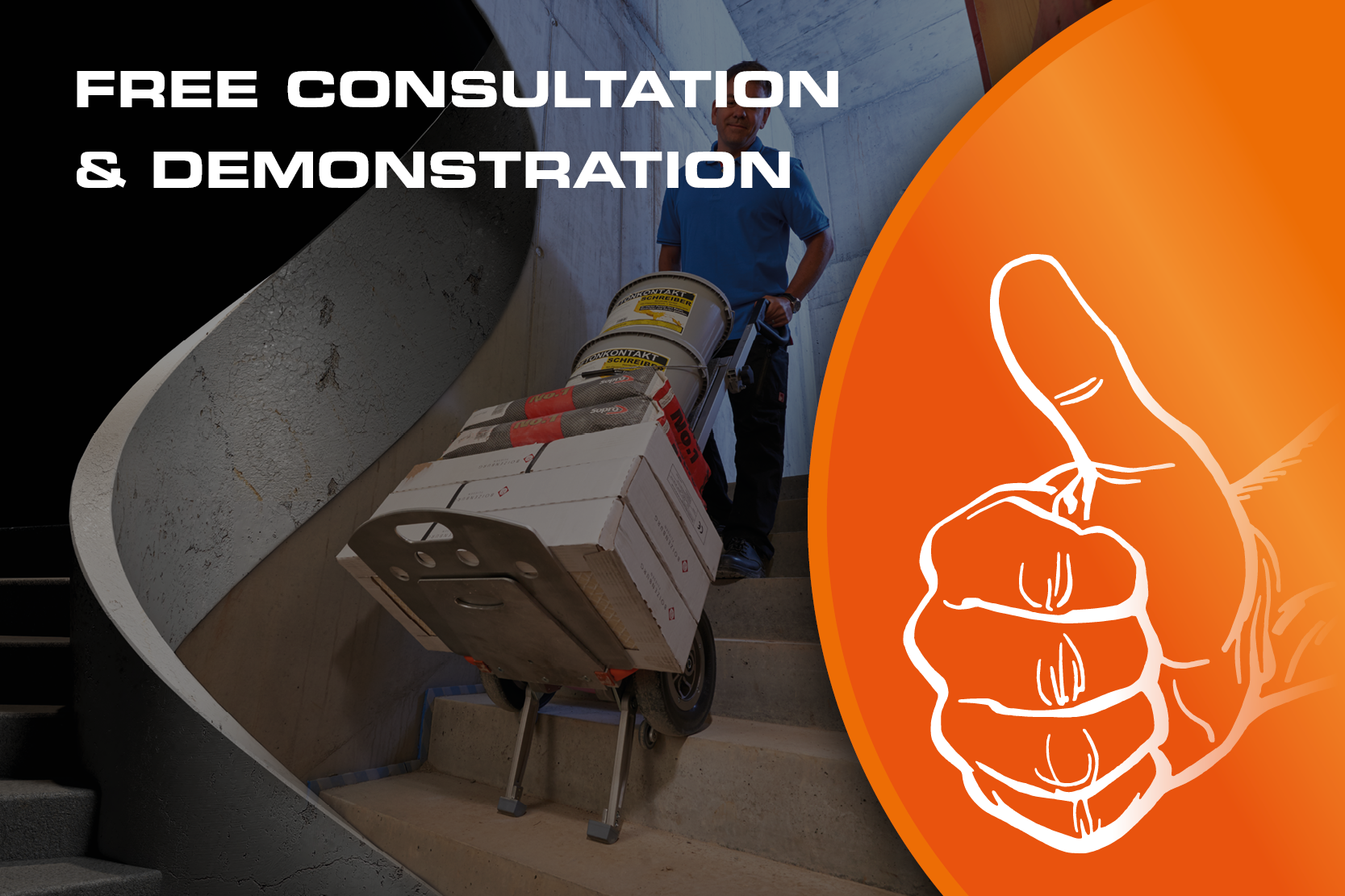 The picture shows a man transporting various heavy materials up a flight of stairs with a stairway hand truck. The picture says “Advice & free demonstration”. There is also a drawing of a hand stretching its thumb upwards.